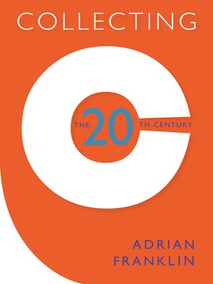 cover image of Collecting the 20th Century